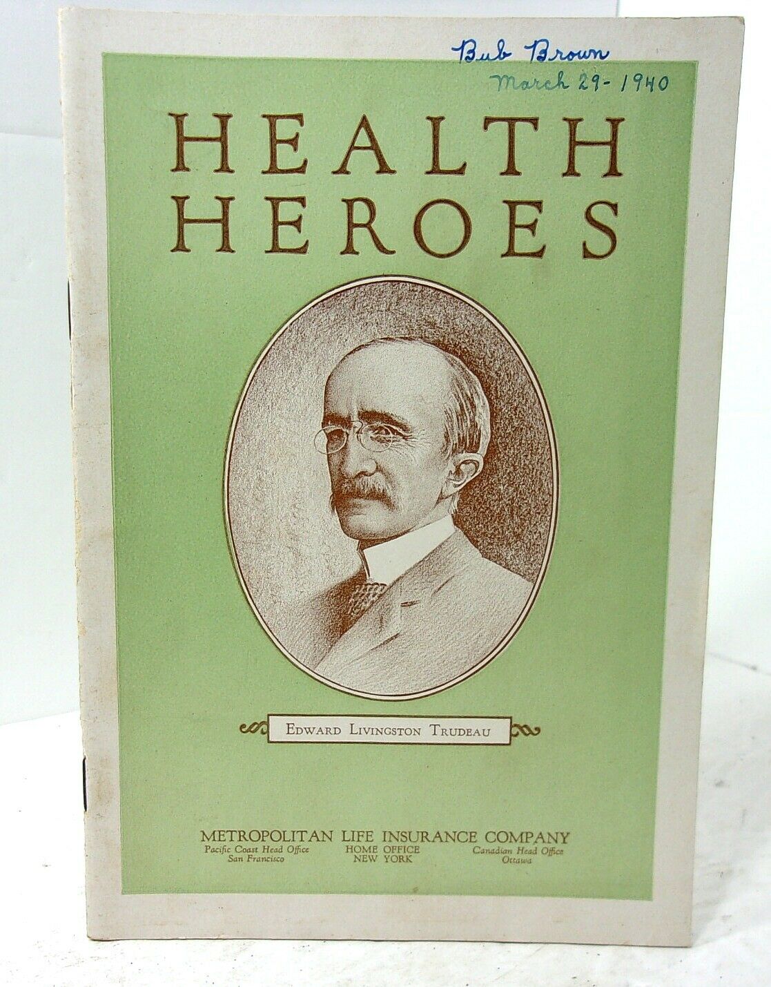 1926 Health Heroes Booklet Edward Livingston Trudeau Metropolitan Life Ny