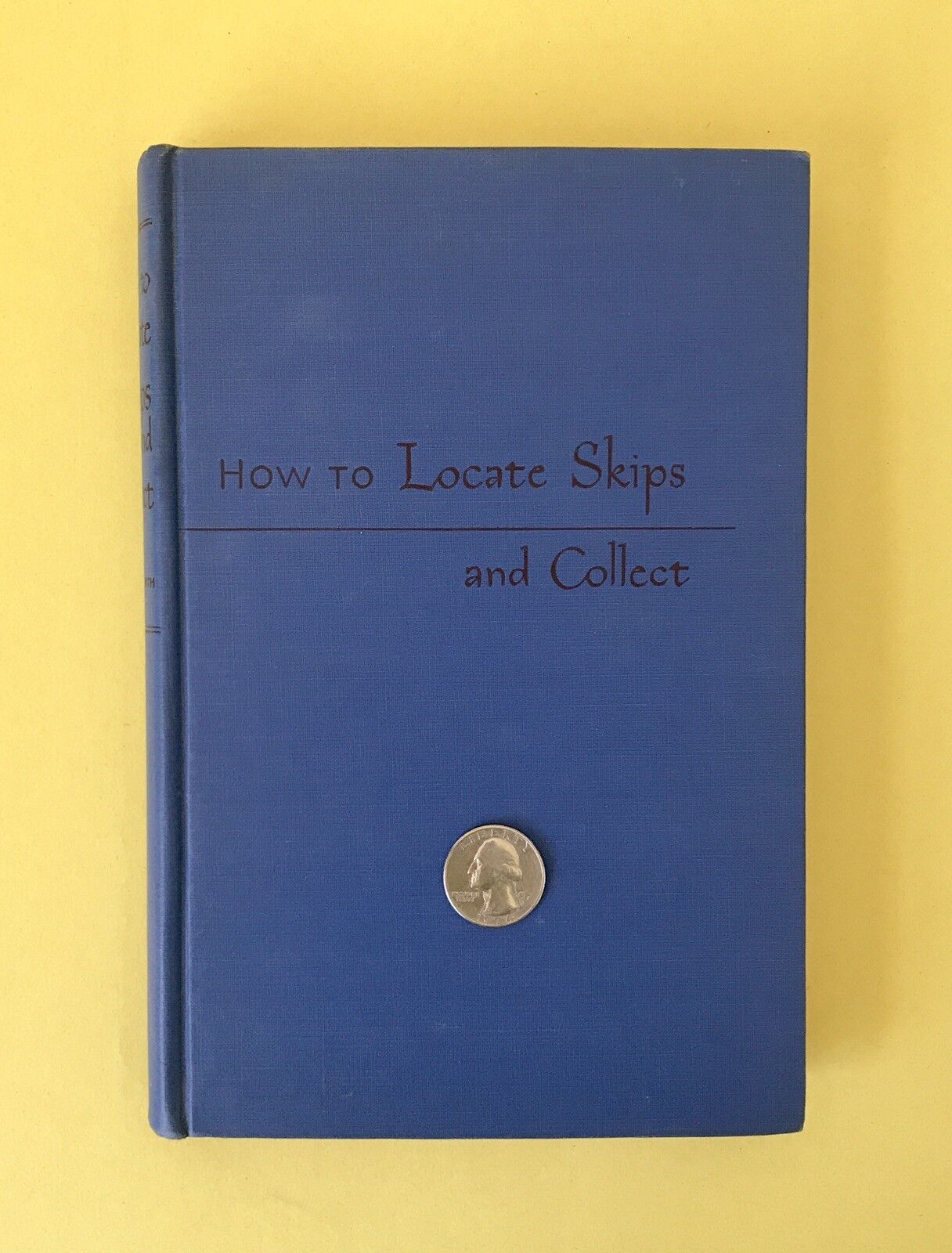 ⭐️how To Locate Skips And Collect 1948 Bill Debt Collection Banking Vintage Book