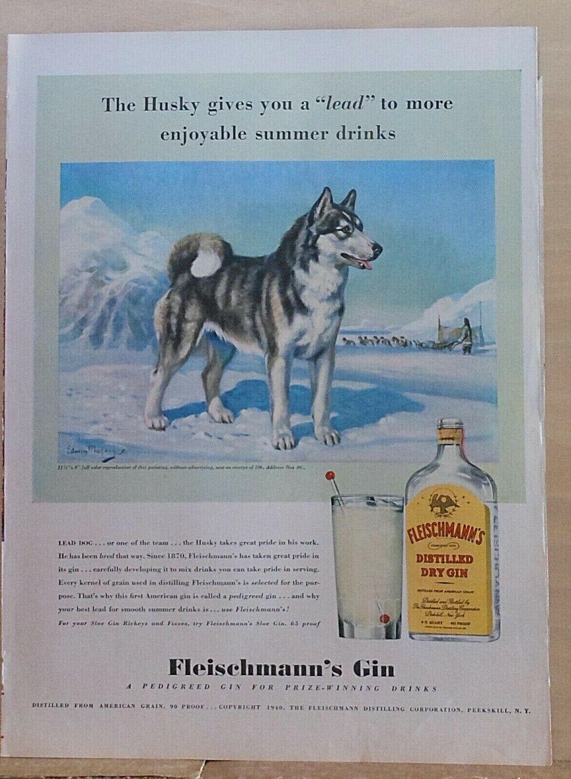 1940 Magazine Ad For Fleischmann's Gin - Husky Dog By Edwin Megargee